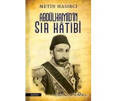Abdülhamidin Sır Katibi - Metin Hasırcı - Yediveren Yayınları