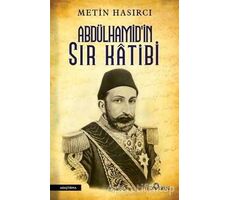 Abdülhamidin Sır Katibi - Metin Hasırcı - Yediveren Yayınları