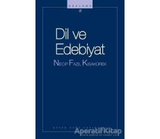 Dil ve Edebiyat - Necip Fazıl Kısakürek - Büyük Doğu Yayınları