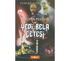 Yedi Bela Çetesi / Serüven Peşinde 7 - Tuncel Altınköprü - Genç Hayat