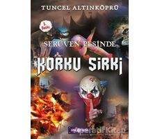 Serüven Peşinde 18 - Korku Sirki - Tuncel Altınköprü - Genç Hayat