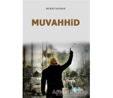 Muvahhid - Murat Saydan - Beka Yayınları