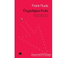 Özgürlüğün Feshi - Frank Ruda - Açılım Kitap