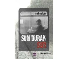 Son Durak Sur - Derya Ertaş - Aya Kitap