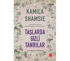 Taşlarda Gizli Tanrılar - Kamila Shamsie - Kırmızı Kedi Yayınevi