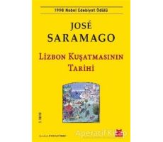 Lizbon Kuşatmasının Tarihi - Jose Saramago - Kırmızı Kedi Yayınevi