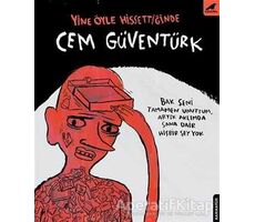 Yine Öyle Hissettiğinde - Cem Güventürk - Kara Karga Yayınları