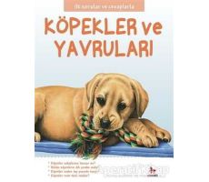 Köpekler ve Yavruları - İlk Sorular ve Cevaplarla - Camilla de la Bedoyere - Almidilli