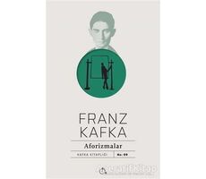 Aforizmalar - Franz Kafka - Aylak Adam Kültür Sanat Yayıncılık