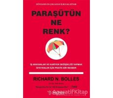 Paraşütün Ne Renk? - Richard N. Bolles - Sola Unitas