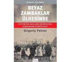 Beyaz Zambaklar Ülkesinde - Bez Cilt - Grigori Spiridonoviç Petrov - Koridor Yayıncılık