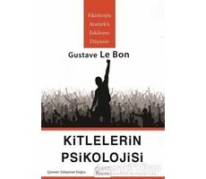 Kitlelerin Psikolojisi - Gustave le Bon - Koridor Yayıncılık