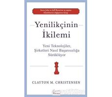 Yenilikçinin İkilemi - Clayton M.Christensen - Koridor Yayıncılık