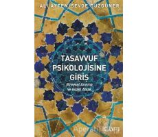 Tasavvuf Psikolojisine Giriş - Sevde Düzgüner - Sufi Kitap