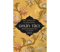 Gelin Tacı - İbn Ataullah El-İskenderi - Sufi Kitap