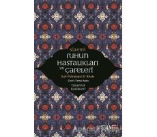 Ruhun Hastalıkları ve Çareleri - Ebu Abdurrahman Es-Sülemi - Sufi Kitap