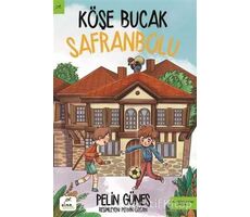 Köşe Bucak Safranbolu - Pelin Güneş - Elma Çocuk