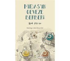 Midas’ın Geveze Berberi - İpek Arman - Elma Çocuk