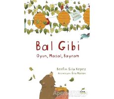 Bal Gibi - Berfin Sıla Kepez - ELMA Yayınevi