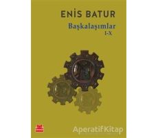 Başkalaşımlar 1-10 - Enis Batur - Kırmızı Kedi Yayınevi