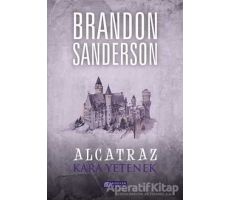 Alcatraz 5 - Kara Yetenek - Brandon Sanderson - Akıl Çelen Kitaplar