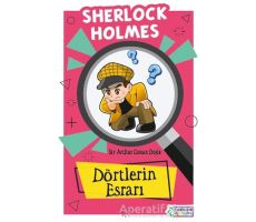 Dörtlerin Esrarı - Sherlock Holmes - Sir Arthur Conan Doyle - Zakkum Çocuk Yayınları
