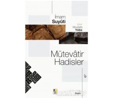 Mütevatir Hadisler - İmam Suyuti - Çıra Yayınları