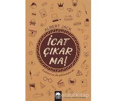 İcat Çıkarma! - Albert Jack - Eksik Parça Yayınları
