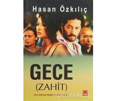 Gece (Zahit) - Hasan Özkılıç - Kırmızı Kedi Yayınevi