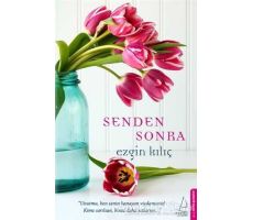 Senden Sonra - Ezgin Kılıç - Destek Yayınları