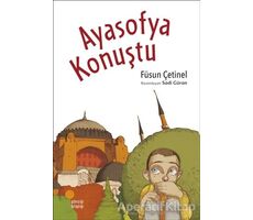 Ayasofya Konuştu - Füsun Çetinel - Günışığı Kitaplığı