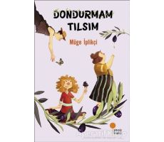 Dondurmam Tılsım - Müge İplikçi - Günışığı Kitaplığı