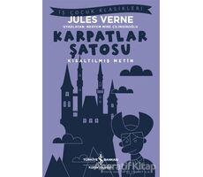 Karpatlar Şatosu (Kısaltılmış Metin) - Jules Verne - İş Bankası Kültür Yayınları