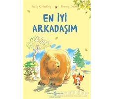 En İyi Arkadaşım - Sally Grindley - İş Bankası Kültür Yayınları