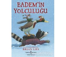 Badem’in Yolculuğu - Brian Lies - İş Bankası Kültür Yayınları