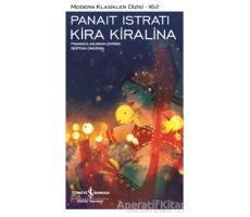 Kira Kiralina - Panait Istrati - İş Bankası Kültür Yayınları