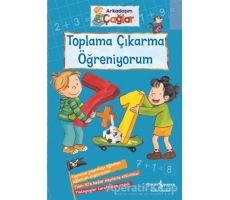 Toplama Çıkarma Öğreniyorum - Arkadaşım Çağlar - Brigitte Paul - İş Bankası Kültür Yayınları