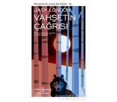 Vahşetin Çağrısı (Şömizli) - Jack London - İş Bankası Kültür Yayınları