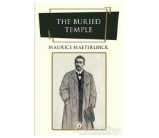 The Buried Temple - Maurice Maeterlinck - Dorlion Yayınları