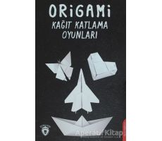 Origami Kağıt Katlama Oyunları - Seyid Muhammed Çiçek - Dorlion Yayınları