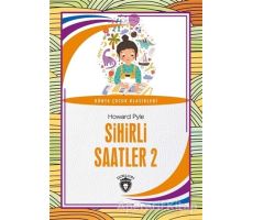 Sihirli Saatler 2 - Howard Pyle - Dorlion Yayınları