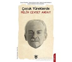 Çocuk Yüreklerde Melih Cevdet Anday - Kolektif - Dorlion Yayınları