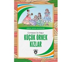 Küçük Örnek Kızlar - Comtesse de Segur - Dorlion Yayınları