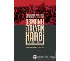 Osmanlı İtalyan Harbi - Avanzade Mehmed Süleyman - Ötüken Neşriyat