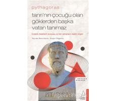 Pythagoras-Tanrı’nın Çocuğu Olan Göklerden Başka Vatan Tanımaz - Turgut Özgüney - Destek Yayınları