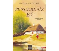Penceresiz Ev - Nadia Hashimi - Arkadya Yayınları