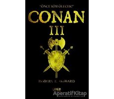 Conan 3 - Robert E. Howard - Gece Kitaplığı