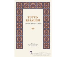 Tütün Risalesi - Abdülgani en-Nablusi - Dergah Yayınları