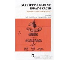 Marifet-i Bari ve İsbat-ı Vacib - Ahmed Rasim Zühdü - Dergah Yayınları