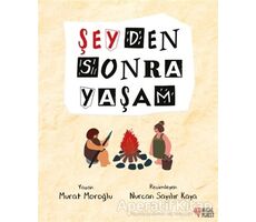 Şeyden Sonra Yaşam - Murat Moroğlu - Masalperest